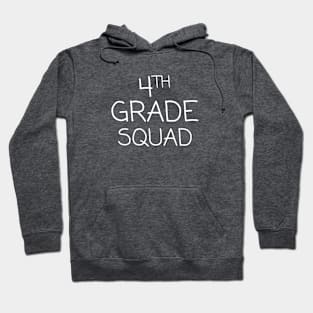 Fourth Grade Squad - White Hoodie